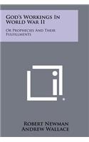 God's Workings in World War II: Or Prophecies and Their Fulfillments(English)