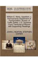 William E. Martz, Appellant, V. Pennsylvania Department of Transportation, Bureau of Traffic Safety. U.S. Supreme Court Transcript of Record with Supporting Pleadings