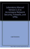 Laboratory Manual Version 1.5 To Accompany Network Security, Firewalls, And Vpns