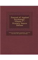 Journal of Applied Psychology, Volume 1