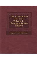 The Novellino of Masuccio Volume 1