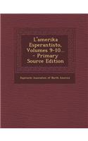 L'Amerika Esperantisto, Volumes 9-10...