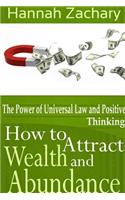 How to Attract Wealth and Abundance