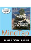 Bundle: Foundations of Business, 4th + Mindtap Introduction to Business, 1 Term (6 Months) Printed Access Card