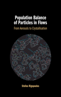 Population Balance of Particles in Flows