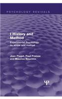 Experimental Psychology Its Scope and Method: Volume I