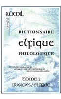 Dictionnaire Elfique Philologique - Tome 2