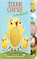 Tough Chicks to the Rescue! Tabbed Touch-And-Feel