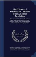 The O'Briens of Machias, Me., Patriots of the American Revolution