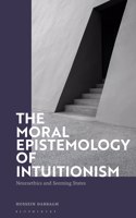 Moral Epistemology of Intuitionism