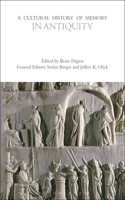 Cultural History of Memory in Antiquity