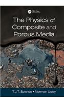 The Physics of Composite and Porous Media