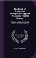 Handbook of Suggestive Therapeutics, Applied Hypnotism, Psychic Science