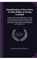 Republication of the Letters of John Wilbur to George Crosfield