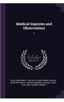Medical Inquiries and Observations