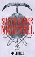 Silver Under Nightfall: an unmissable, action-packed dark fantasy featuring blood thirsty vampire courts, political intrigue, and a delicious forbidden-romance!(Silver Under Nightfall)