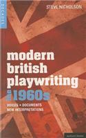 Modern British Playwriting: The 1960's