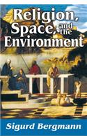 Religion, Space, and the Environment