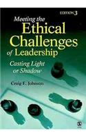 Meeting the Ethical Challenges of Leadership