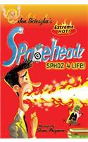 Sphdz 4 Life!