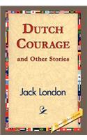 Dutch Courage and Other Stories