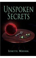 Unspoken Secrets