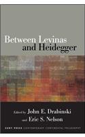 Between Levinas and Heidegger