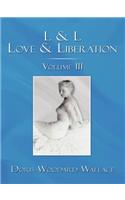 L & L Love & Liberation