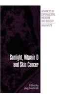Sunlight, Vitamin D and Skin Cancer