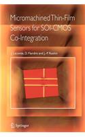 Micromachined Thin-Film Sensors for Soi-CMOS Co-Integration
