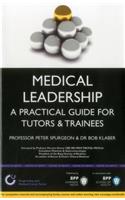 Medical Leadership: A Practical Guide for Trainers and Tutors