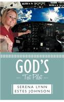 God's Test Pilot