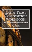 Latin Prose Composition Workbook