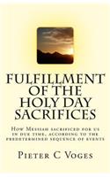 Fulfillment of the Holy Day Sacrifices