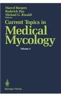 Current Topics in Medical Mycology