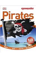 Eye Wonder: Pirates: Open Your Eyes to a World of Discovery(Eye Wonder)