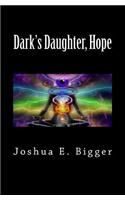 Dark's Daughter, Hope