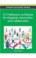 ICT Influences on Human Development, Interaction, and Collaboration