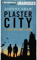 Plaster City: (Jimmy Veeder Fiasco)