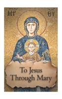 To Jesus through Mary