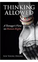 Thinking Allowed: A Teenager's View on Human Rights