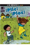 ¡Plic! ¡Ploc!