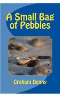A Small Bag of Pebbles