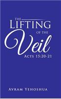 The Lifting of the Veil: Acts 15:20-21