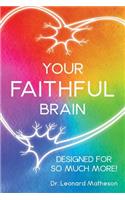 Your Faithful Brain