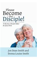 Please Become Our Disciple!