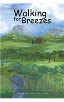 Walking for Breezes: (English)