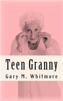 Teen Granny