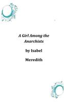 Girl Among the Anarchists