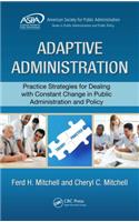 Adaptive Administration